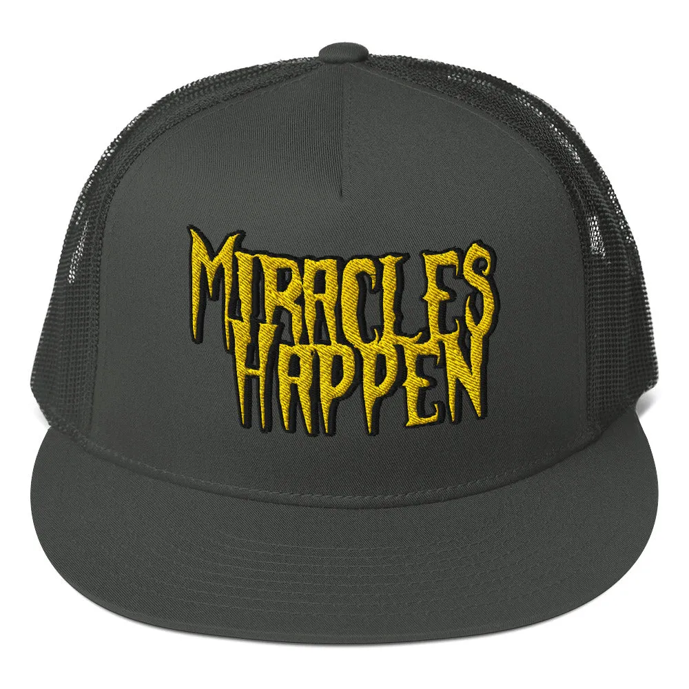 Miracles Happen Edgy Faith Trucker Cap