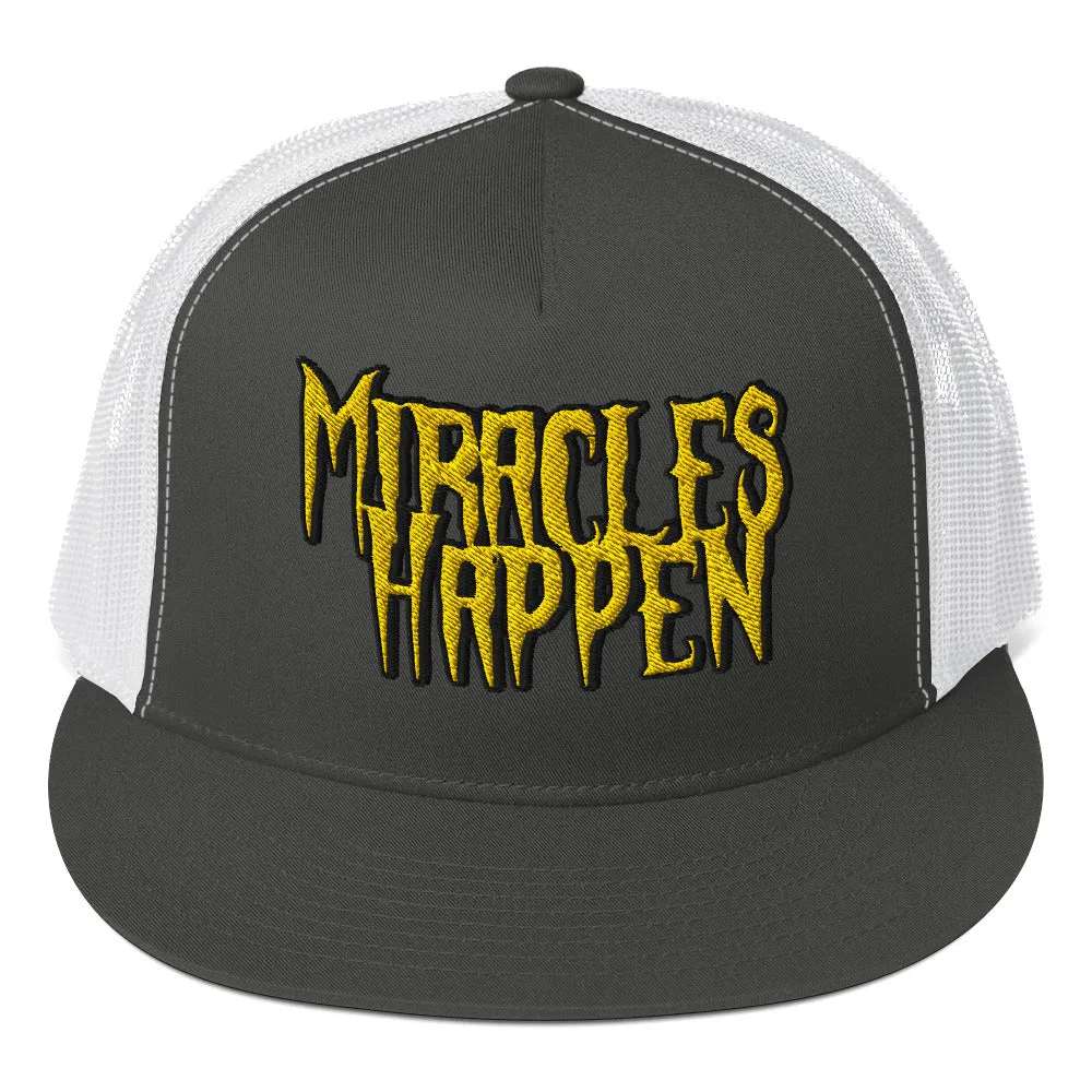 Miracles Happen Edgy Faith Trucker Cap