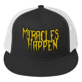 Miracles Happen Edgy Faith Trucker Cap
