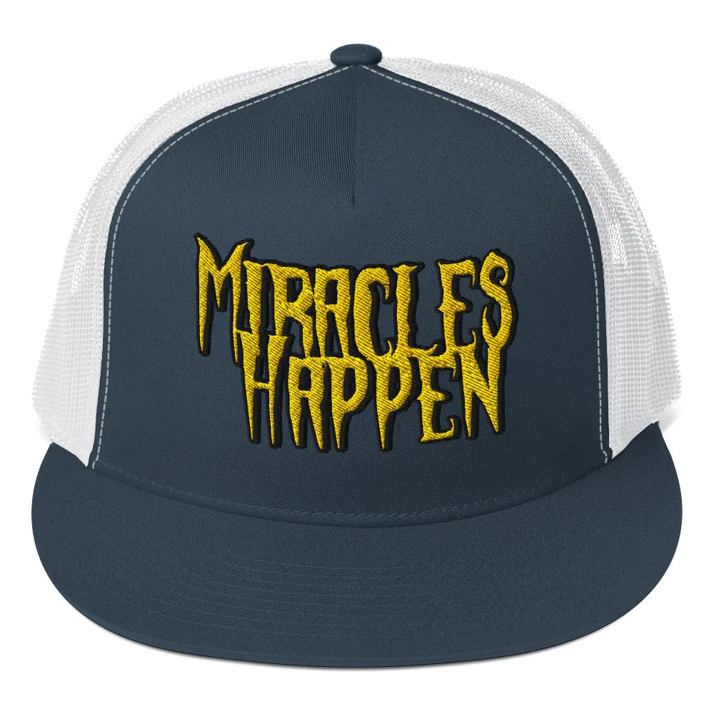 Miracles Happen Edgy Faith Trucker Cap