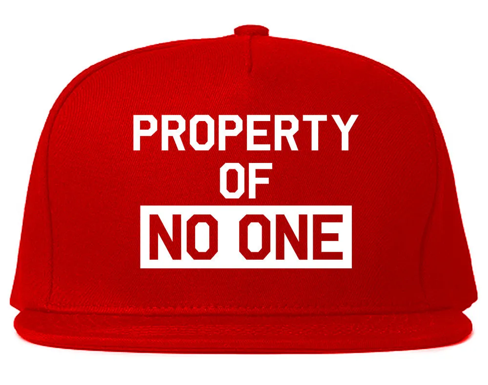 Property Of No One Snapback Hat